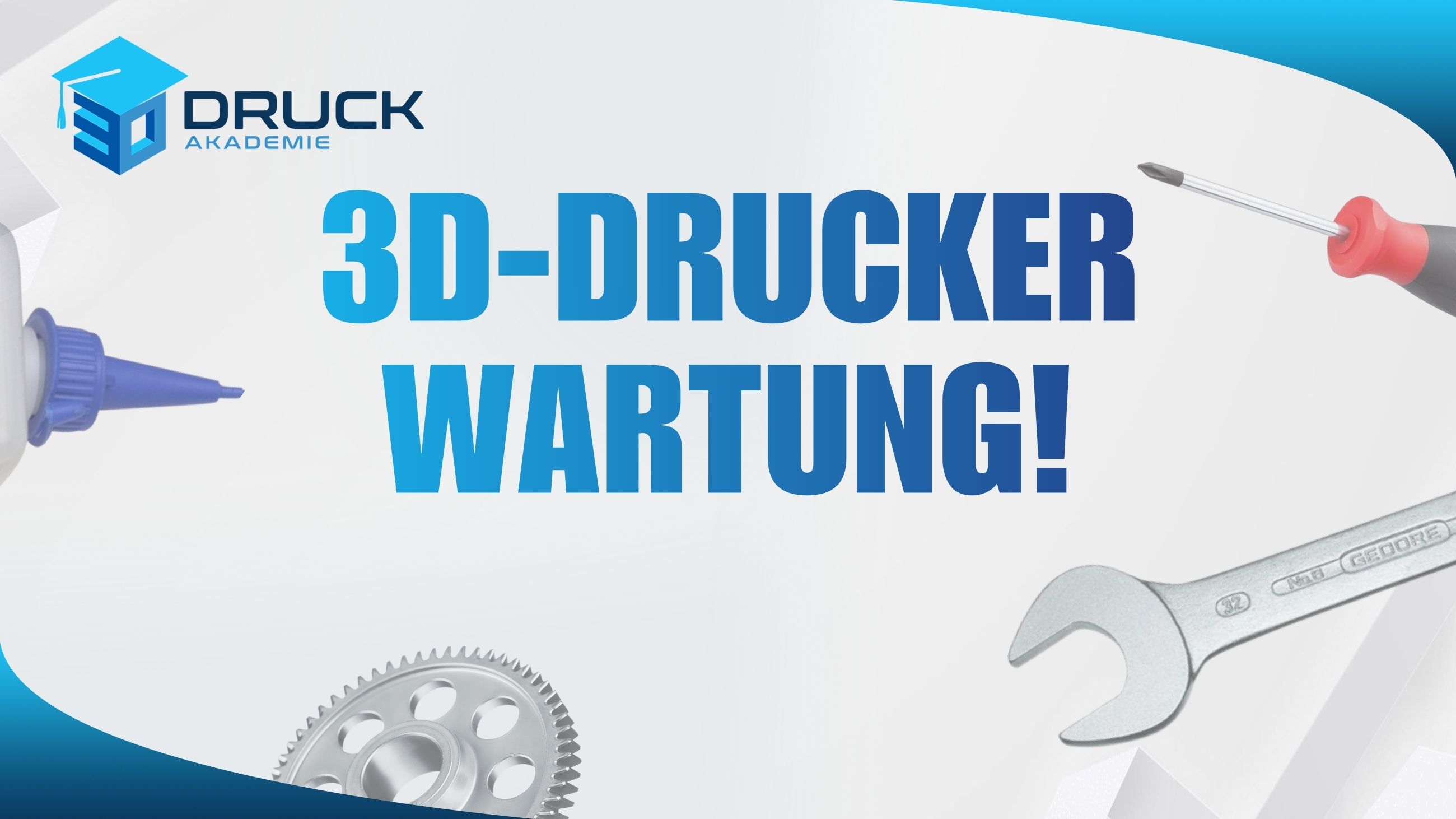 3D-Drucker richtig pflegen